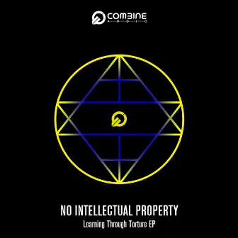 Learning Through Torture EP by No Intellectual Property