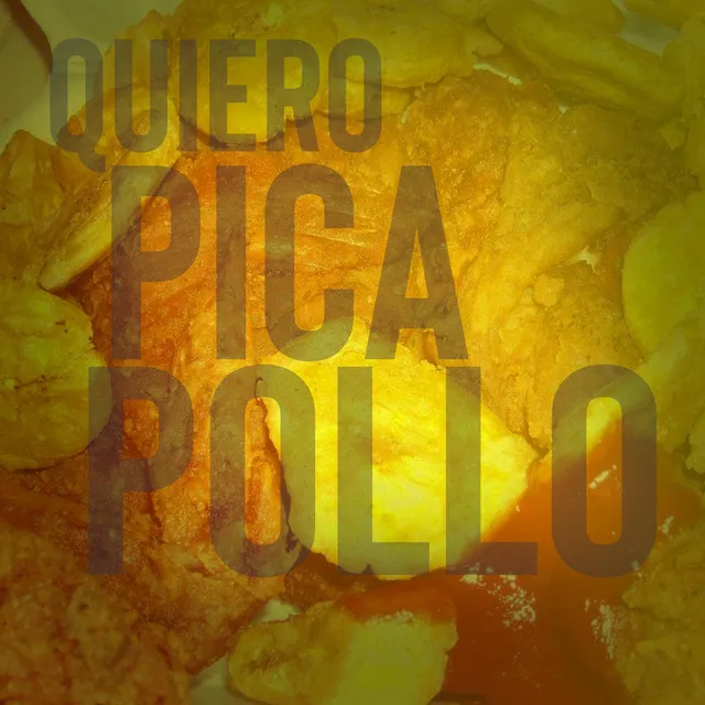 Quiero Pica Pollo