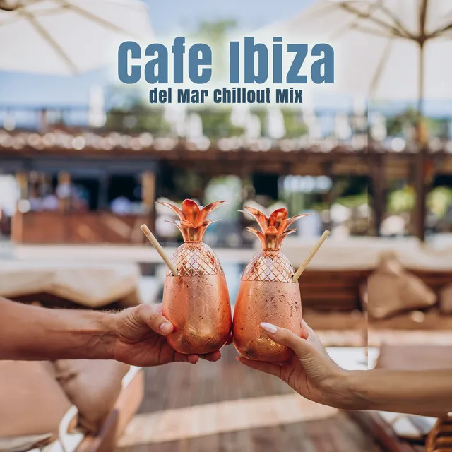 Cafe Ibiza del Mar Chillout Mix