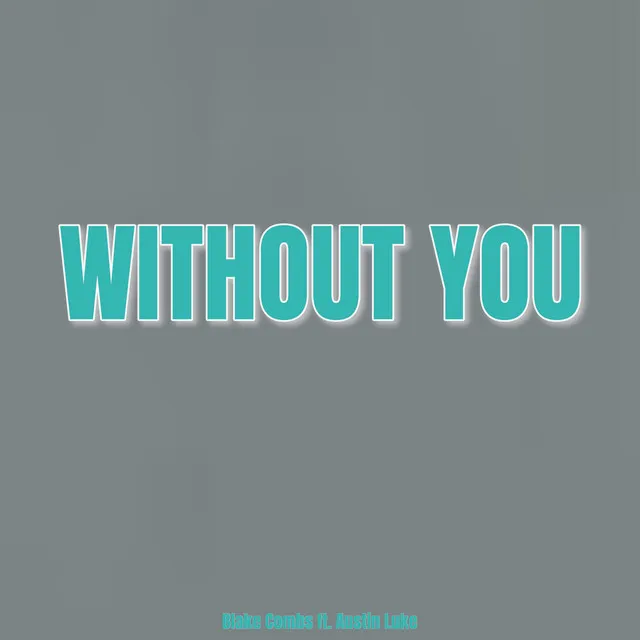 Without You