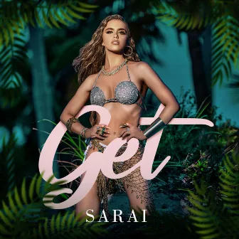 Get by Sarai