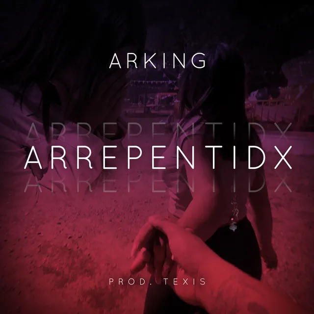 Arrepentidx