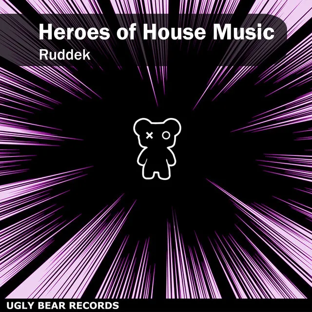 Heroes of House Music