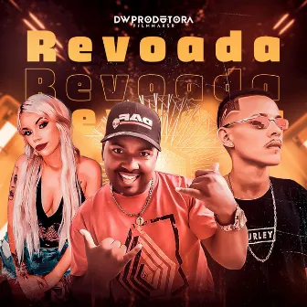 Revoada by Gêmeo Boladão