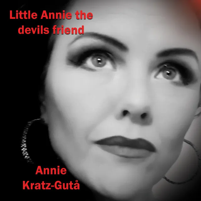 Little Annie the devils friend (Radio Edit)