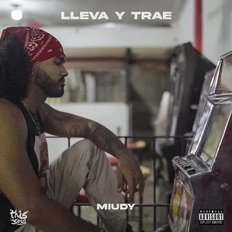 Lleva y Trae by Miudy