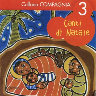 Canti di Natale, Vol. 3 (Collana Compagnia) by Gruppo Caravan