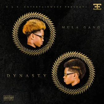 Dynasty - EP by Mula Gang