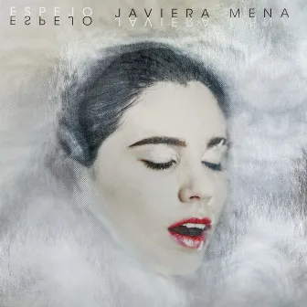 Espejo by Javiera Mena