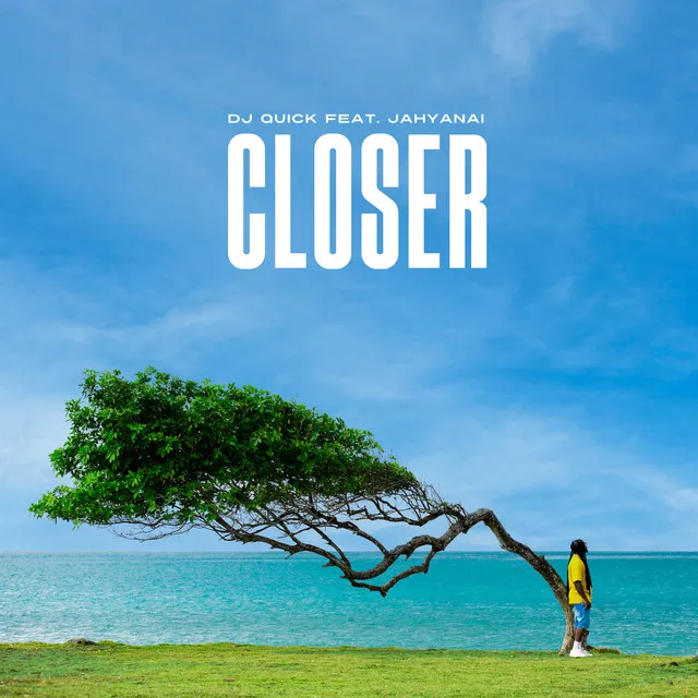 Closer