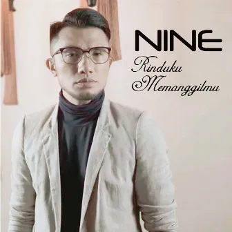 Rinduku Memanggilmu by Nine