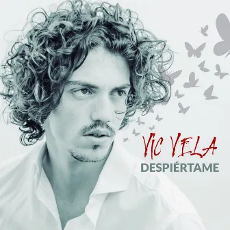 Despiértame by Vic Vela