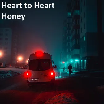 Heart to Heart by Honey