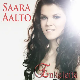 Enkeleitä by Saara Aalto