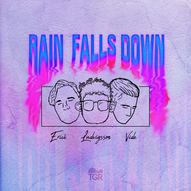 Rain Falls Down