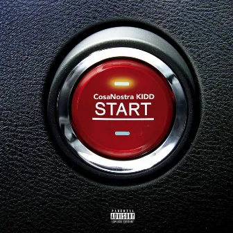 Start by CosaNostra Kidd