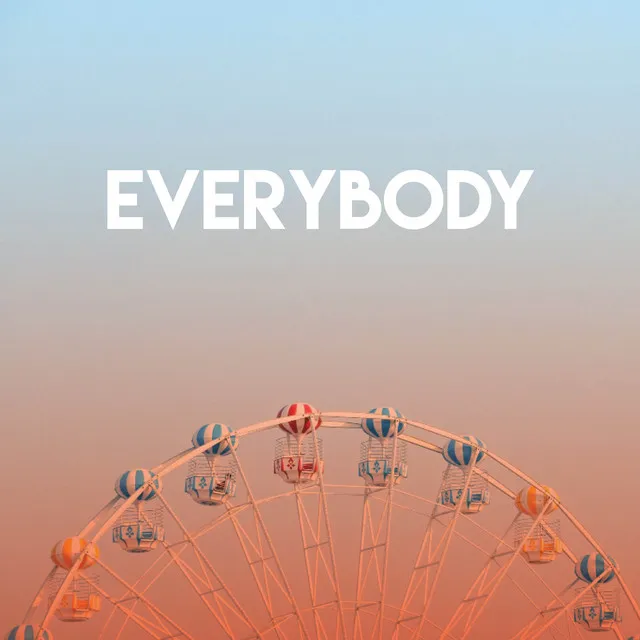 Everybody