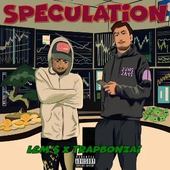 Spéculation by LEM'$