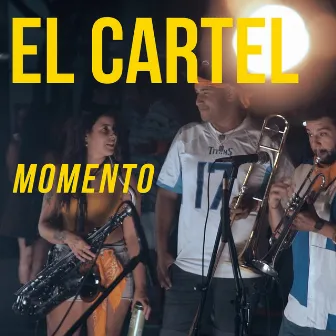 Momento by El Cartel