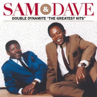 Double Dynamite The Greatest Hits by Sam & Dave