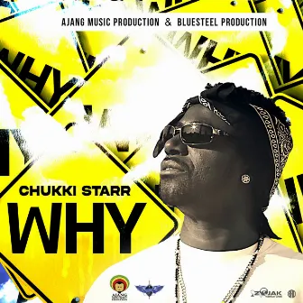 Why by Chukki Starr