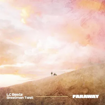 FARAWAY by LC Beatz