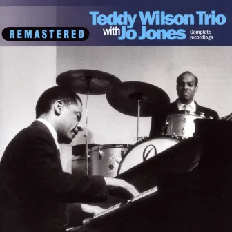 Complete Recordings by Teddy Wilson Trio