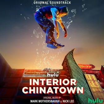 Interior Chinatown (Original Soundtrack) by Nick Lee