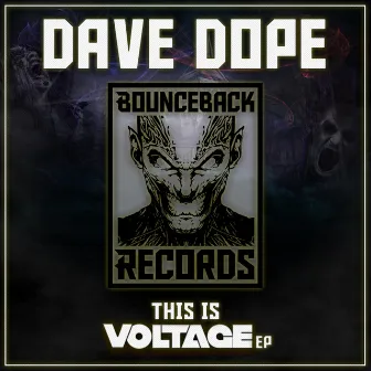 This Is Voltage! by Dave Dope