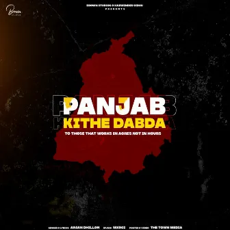 Panjab Kithe Dabda by Arjan Dhillon