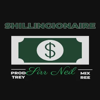 Shillingionaire by Sir. Neil