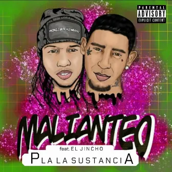 Malianteo by Pla La Sustancia