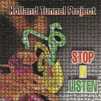 Stop n' Listen by Holland Tunnel Project