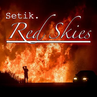 Red Skies by Setik