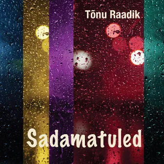 Sadamatuled. Valik Ballaade by Tõnu Raadik