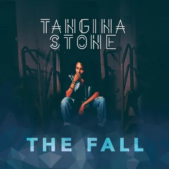 The Fall by Tangina Stone