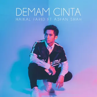 Demam Cinta by Haikal Farid