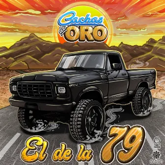 El de la 79 by Cachas De Oro