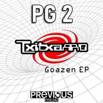 Txitxarro Goazen EP by PG2