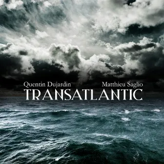 Transatlantic by Matthieu Saglio