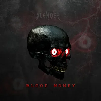 Blood Money by Slender