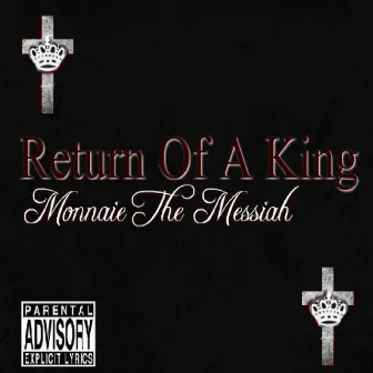 Return of a King by Monnaie