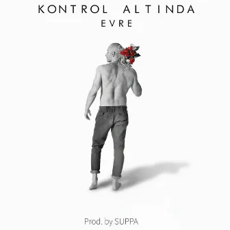 Kontrol Altında by Evre