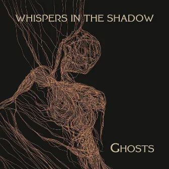 Ghosts by Whispers In The Shadow