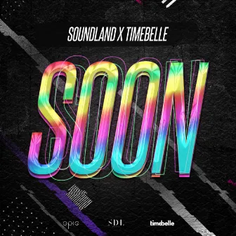 Soon by Soundland