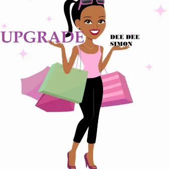 Upgrade by Dee Dee Simon