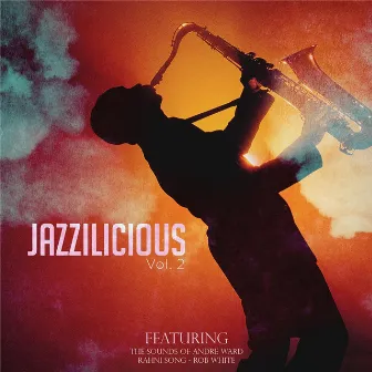 Jazzilicious, Vol. 2 by Rahni Song