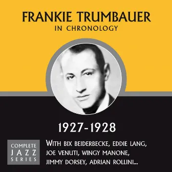 Complete Jazz Series 1927 - 1928 by Frankie Trumbauer