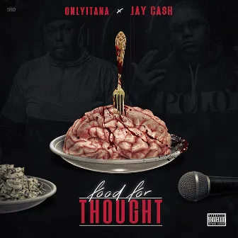 Food For Thought The Mixtape by Jay Ca$h