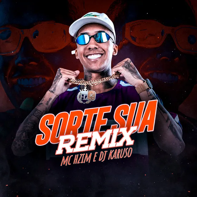 Sorte Sua - Remix